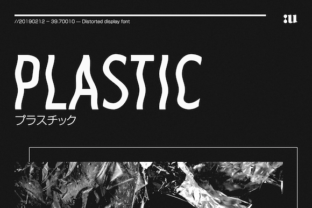 Plastic: A Font for the Digital Age